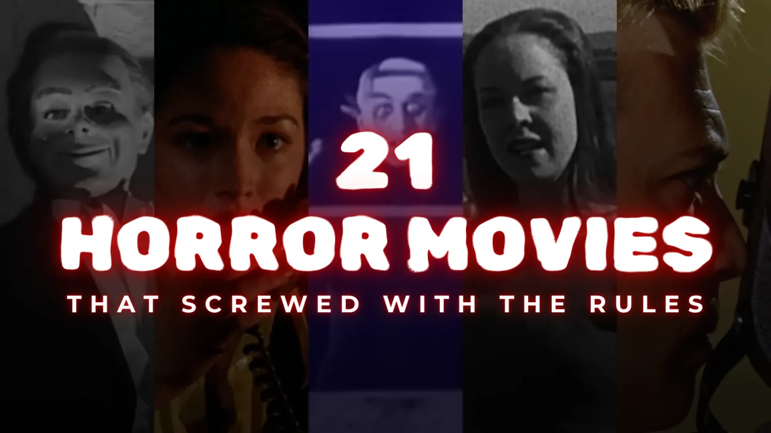 21 Horror Movies That Screwed with the Rules featuring Dead of Night (1945), Black Christmas, The Blair Witch Project, The Cabinet of Dr. Caligari, Peeping Tom on Pop the Channel