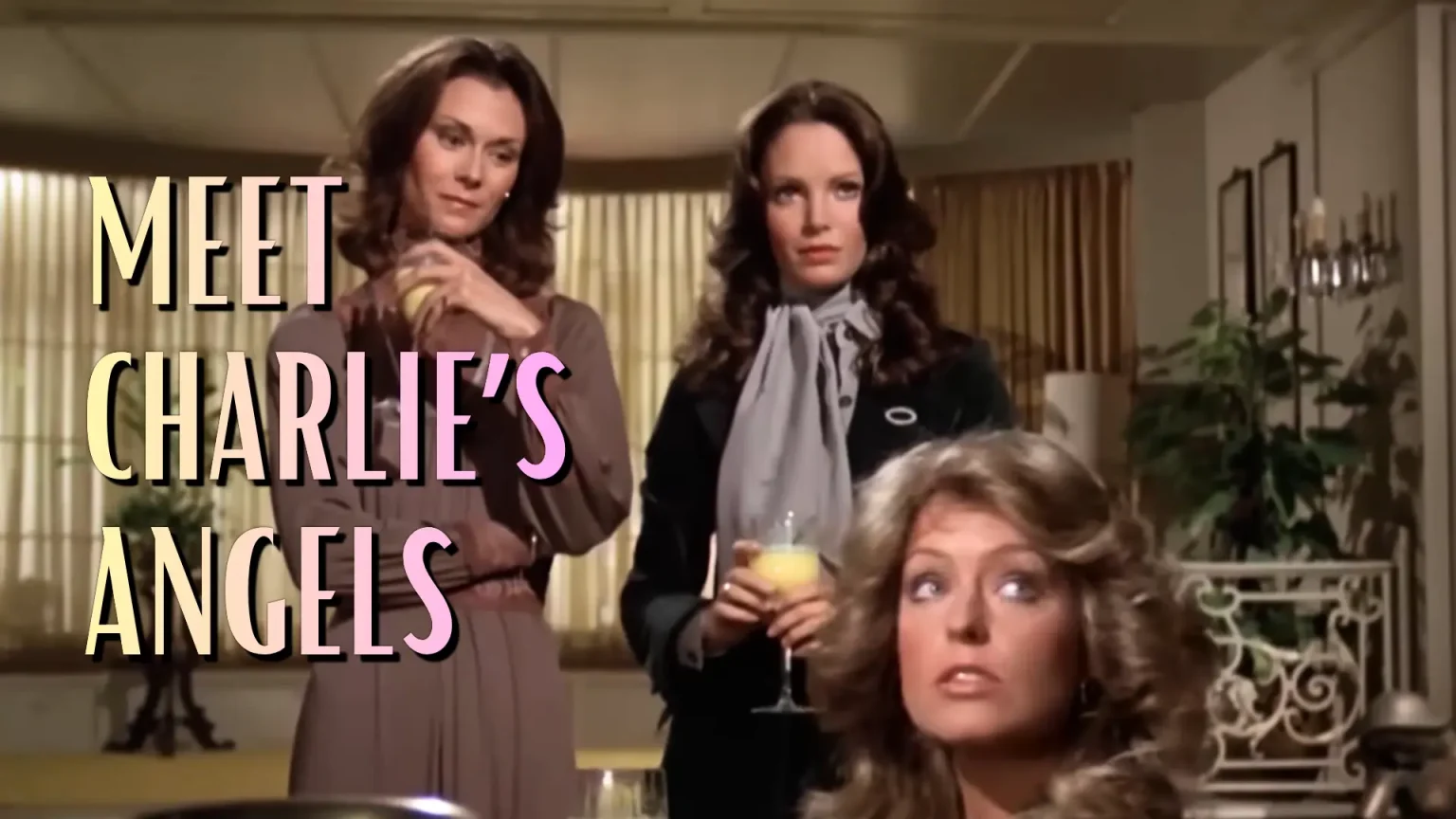 Critics Called Charlie’s Angels Ridiculous. They Missed the Point. Charlie’s Angels 1976 pilot movie with Kate Jackson, Jaclyn Smith and Farrah Fawcett
