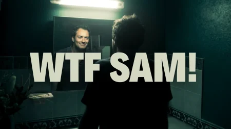 The Third Day S1E1 Review: Get off the F*cking Island, Jude Law The Third Day Season 1 Episode 1: "Friday - The Father" Review featured image featuring Jude Law and the words "WTF Sam!" overlayed in text on Pop the Channel