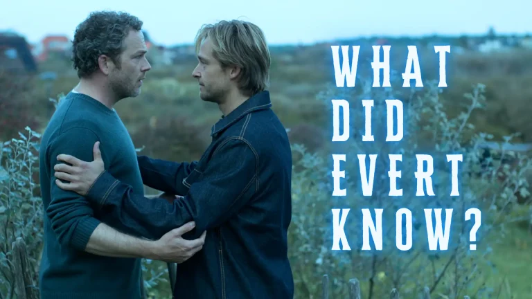 Featured image for The Perfect Lie Season 1 Episode 3 Review: "Simon" with the text "What Did Evert Know" overlayed on a picture of Simon and Michel - on Pop the Channel